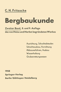 Abbildung von: Lehrbuch der Bergbaukunde mit besonderer Berücksichtigung des Steinkohlenbergbaues - Springer