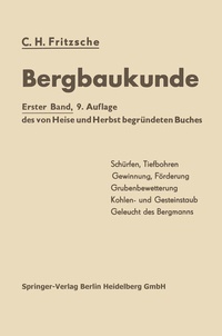 Abbildung von: Lehrbuch der Bergbaukunde mit besonderer Berücksichtigung des Steinkohlenbergbaues - Springer