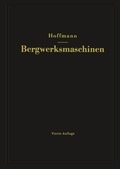 Cover: Lehrbuch der Bergwerksmaschinen - Springer