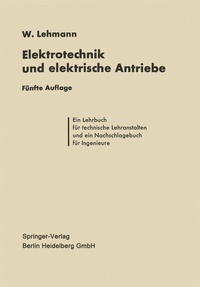 Abbildung von: Die Elektrotechnik und die elektrischen Antriebe - Springer