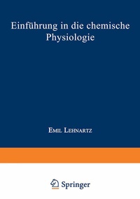 Abbildung von: Einführung in die chemische Physiologie - Springer