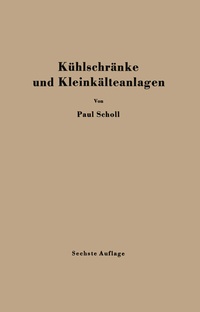 Abbildung von: Kühlschränke und Kleinkälteanlagen - Springer