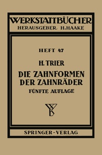 Abbildung von: Die Zahnformen der Zahnräder - Springer