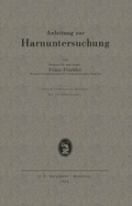 Cover: Anleitung zur Harnuntersuchung - J.F. Bergmann-Verlag