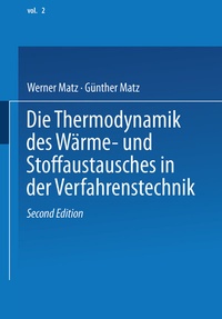 Abbildung von: Die Thermodynamik des Wärme- und Stoffaustausches in der Verfahrenstechnik - Steinkopff