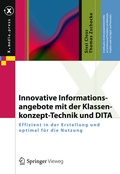 Cover: Innovative Informationsangebote mit der Klassenkonzept-Technik und DITA - Springer Vieweg