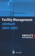 Cover: Facility Management Jahrbuch 2002 / 2003 - Springer