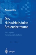 Cover: Das Halswirbels&auml;ulen-Schleudertrauma - Springer