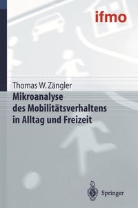 Abbildung von: Mikroanalyse des Mobilitätsverhaltens in Alltag und Freizeit - Springer