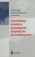 Cover: Entscheidungsorientierte psychologische Gutachten f&uuml;r das Familiengericht - Springer