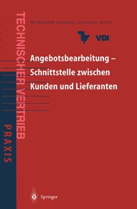 Abbildung von: Angebotsbearbeitung - Schnittstelle zwischen Kunden und Lieferanten - Springer