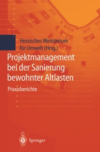 Abbildung von: Projektmanagement bei der Sanierung bewohnter Altlasten - Springer
