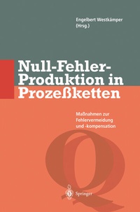 Abbildung von: Null-Fehler-Produktion in Prozeßketten - Springer