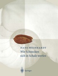 Cover: Wie Schnecken sich in Schale werfen - Springer