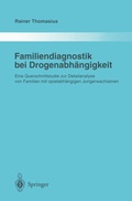 Cover: Familiendiagnostik bei Drogenabh&auml;ngigkeit - Springer