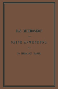 Abbildung von: Das Mikroskop und Seine Anwendung - Springer