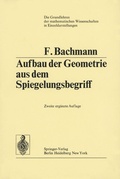 Cover: Aufbau der Geometrie aus dem Spiegelungsbegriff - Springer
