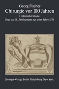 Cover: Chirurgie vor 100 Jahren - Springer
