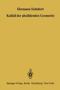 Abbildung von: Kalkül der abzählenden Geometrie - Springer