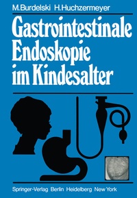 Abbildung von: Gastrointestinale Endoskopie im Kindesalter - Springer
