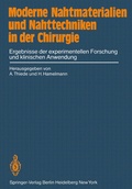 Cover: Moderne Nahtmaterialien und Nahttechniken in der Chirurgie - Springer