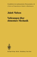 Cover: Vorlesungen &uuml;ber elementare Mechanik - Springer