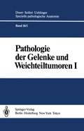 Cover: Pathologie der Gelenke und Weichteiltumoren - Springer
