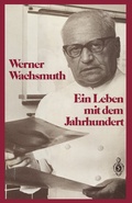 Cover: Ein Leben mit dem Jahrhundert - Springer