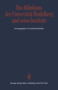 Cover: Das Klinikum der Universit&auml;t Heidelberg und seine Institute - Springer