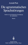 Cover: Die agrammatischen Sprachst&ouml;rungen - Springer