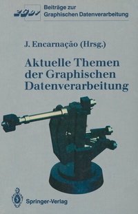 Abbildung von: Aktuelle Themen der Graphischen Datenverarbeitung - Springer