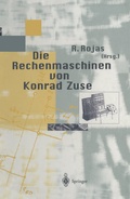 Cover: Die Rechenmaschinen von Konrad Zuse - Springer