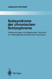 Abbildung von: Subsyndrome der chronischen Schizophrenie - Springer