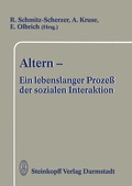 Cover: Altern - Ein lebenslanger Proze&szlig; der sozialen Interaktion - Steinkopff