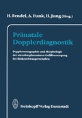 Cover: Pr&auml;natale Dopplerdiagnostik - Steinkopff