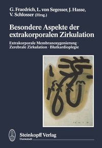 Abbildung von: Besondere Aspekte der extrakorporalen Zirkulation - Steinkopff