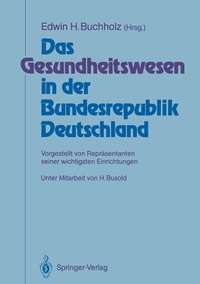 Abbildung von: Das Gesundheitswesen in der Bundesrepublik Deutschland - Springer