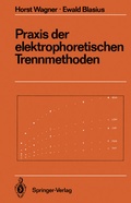 Cover: Praxis der elektrophoretischen Trennmethoden - Springer
