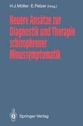 Abbildung von: Neuere Ansätze zur Diagnostik und Therapie schizophrener Minussymptomatik - Springer