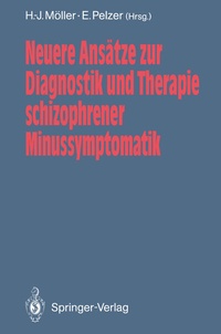 Abbildung von: Neuere Ansätze zur Diagnostik und Therapie schizophrener Minussymptomatik - Springer