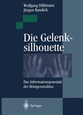 Cover: Die Gelenksilhouette - Springer