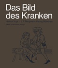 Cover: Das Bild des Kranken - J.F. Bergmann-Verlag