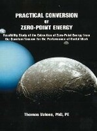 Enlarge image Cover: Practical Conversion of Zero-Point Energy - Integrity Research Institiute
