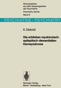 Abbildung von: Die erblichen myoklonisch-epileptisch-dementiellen Kernsyndrome - Springer