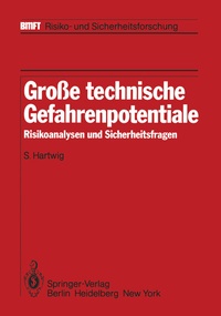 Abbildung von: Große technische Gefahrenpotentiale - Springer