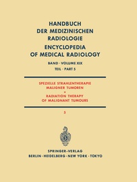 Abbildung von: Spezielle Strahlentherapie Maligner Tumoren Teil 5 / Radiation Therapy of Malignant Tumours Part 5 - Springer