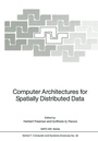 Cover: Computer Architectures for Spatially Distributed Data - Springer