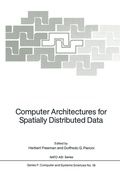Cover: Computer Architectures for Spatially Distributed Data - Springer