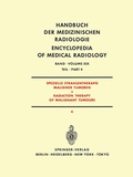 Cover: Spezielle Strahlentherapie Maligner Tumoren Teil 4 / Radiation Therapy of Malignant Tumours Part 4 - Springer