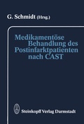 Cover: Medikament&ouml;se Behandlung des Postinfarktpatienten nach CAST - Steinkopff
